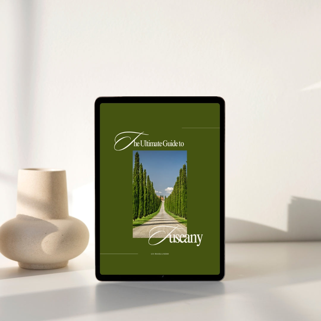 The Ultimate Guide to Tuscany